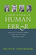 A Short History of Human Error