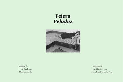 Feiern – Veladas