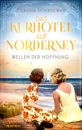 Das Kurhotel auf Norderney - Wellen der Hoffnung