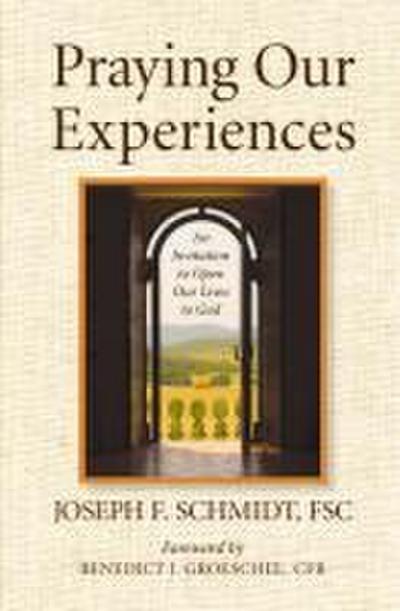 Praying Our Experiences