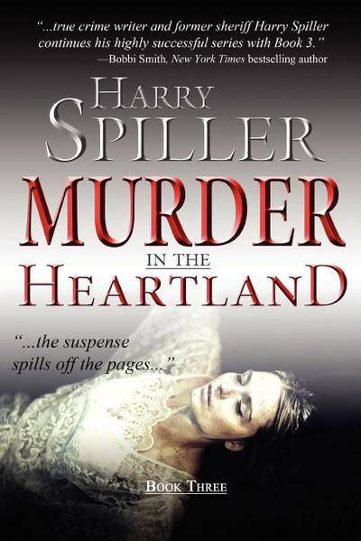 Murder in the Heartland: Book Three
