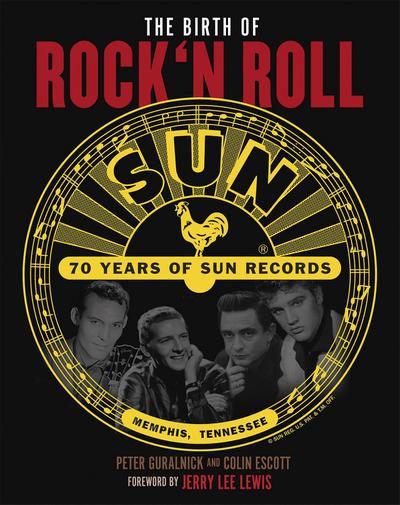 The Birth of Rock’n Roll: 70 Jahre Sun Records