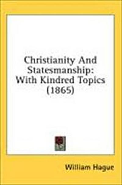 Christianity And Statesmanship