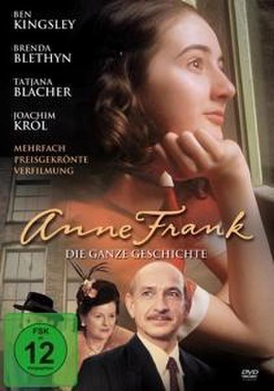 Anne Frank-Die ganze Geschichte