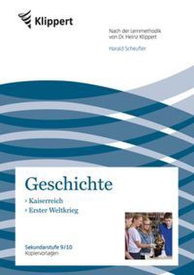 Geschichte - Kaiserreich/Erster Weltkrieg