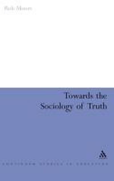 Towards the Sociology of Truth