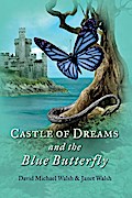 Castle of Dreams and the Blue Butterfly