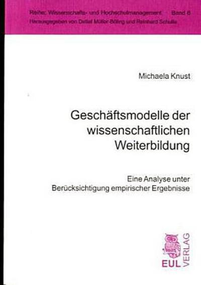 Geschäftsmodelle der wissenschaftlichen Weiterbildung an Hochschulen