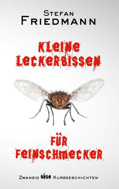 Kleine Leckerbissen für Feinschmecker