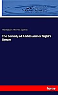 The Comedy of A Midsummer Night’s Dream