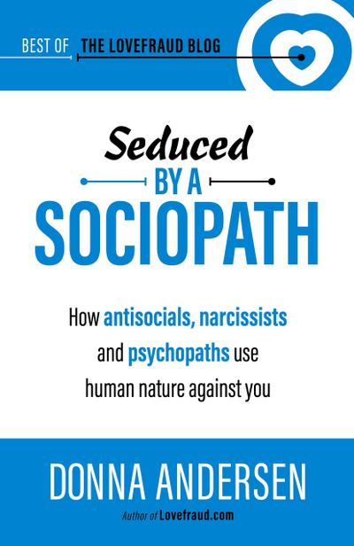 Seduced by a Sociopath