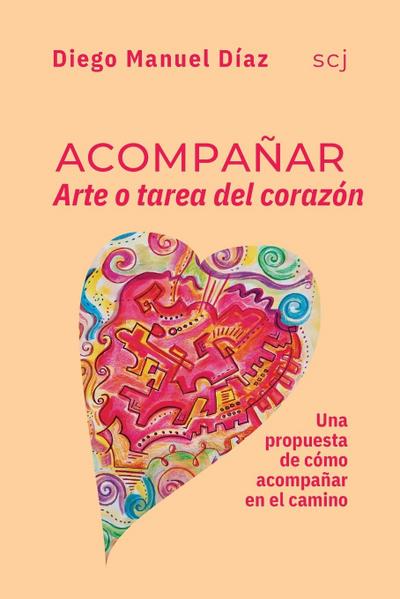 Acompañar, Arte o tarea del corazón