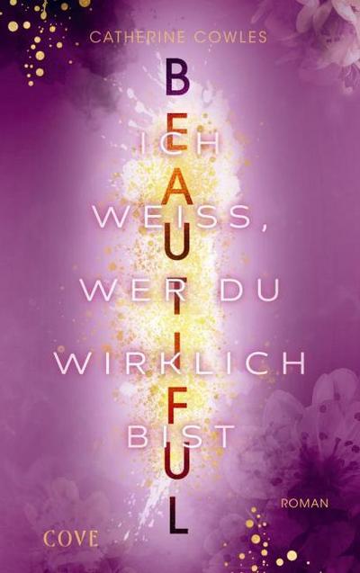 Beautiful. Ich weiß, wer du wirklich bist