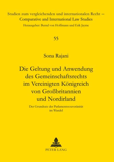 Die Geltung und Anwendung des Gemeinschaftsrechts im Vereinigten Königreich von Großbritannien und Nordirland