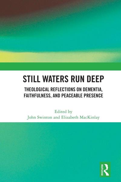 Still Waters Run Deep