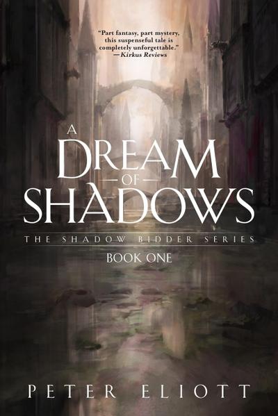 A Dream of Shadows
