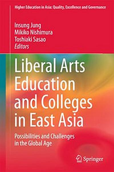 Liberal Arts Education and Colleges in East Asia