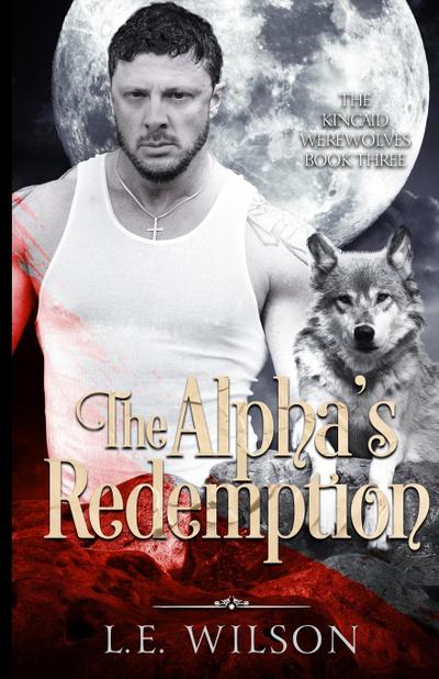 The Alpha’s Redemption