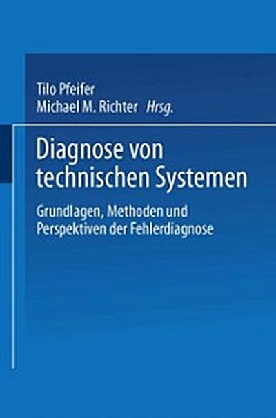 Diagnose von technischen Systemen