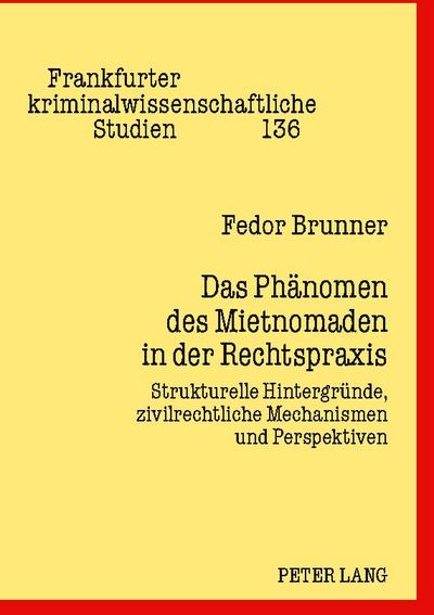Das Phänomen des Mietnomaden in der Rechtspraxis
