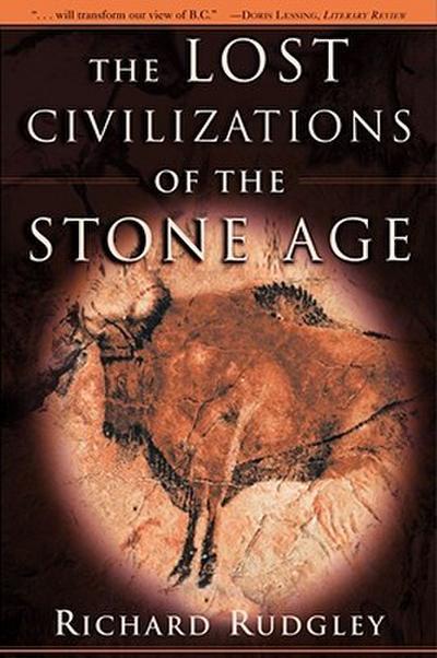 The Lost Civilizations of the Stone Age