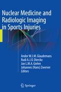 Nuclear Medicine and Radiologic Imaging in Sports 