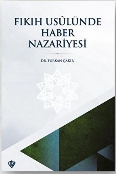 Fikih Usulünde Haber Nazariyesi