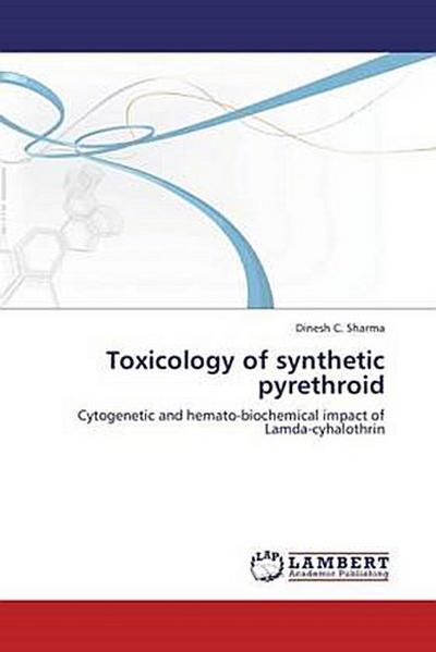 Toxicology of synthetic pyrethroid