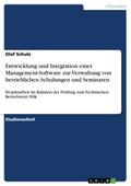 Entwicklung und Integration einer Management-Softw