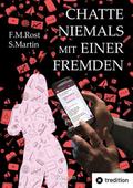 Chatte niemals mit einer Fremden - Eine wahre Onli