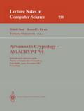 Advances in Cryptology - ASIACRYPT ’91