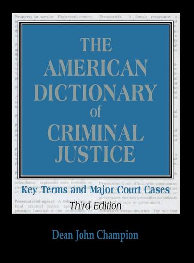 American Dictionary of Criminal Justice