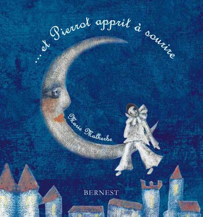 ... et Pierrot apprit à sourire