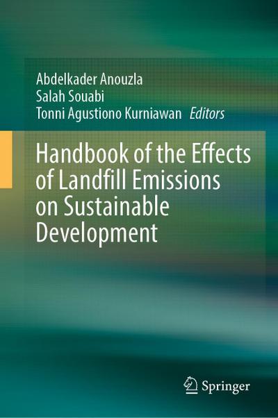 Handbook of the Effects of Landfill Emissions on Sustainable Development