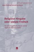 Religiöse Hingabe oder soziale Freiheit