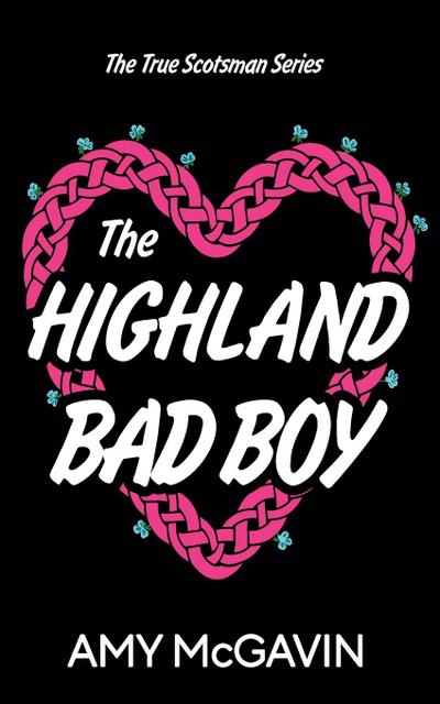 The Highland Bad Boy