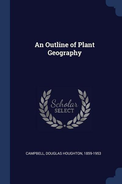 An Outline of Plant Geography