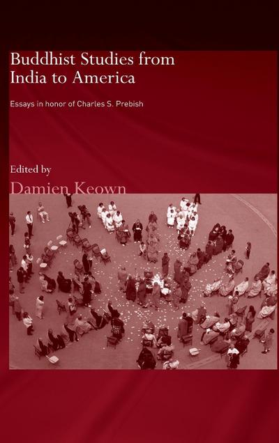 Buddhist Studies from India to America