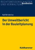 Der Umweltbericht in der Bauleitplanung