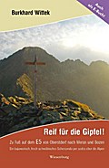 Reif für die Gipfel!