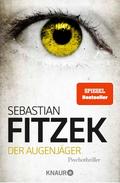 Der Augenjäger von Sebastian Fitzek | Ebook