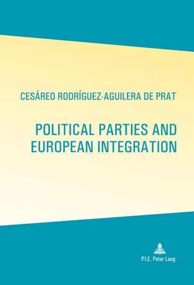 Political Parties and European Integration