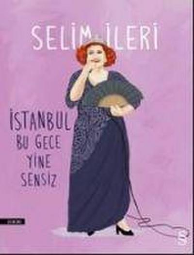 Istanbul Bu Gece Yine Sensiz