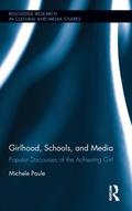Girlhood, Schools, and Media