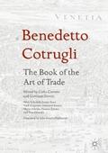 Benedetto Cotrugli - The Book of the Art of Trade