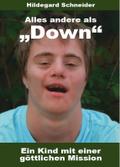 Alles andere als ’Down’