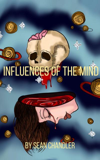 The Influences of the Mind (Basic Fundamentals and Awareness, #1)