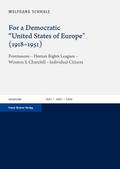 For a Democratic ’United States of Europe’ (1918-1951)