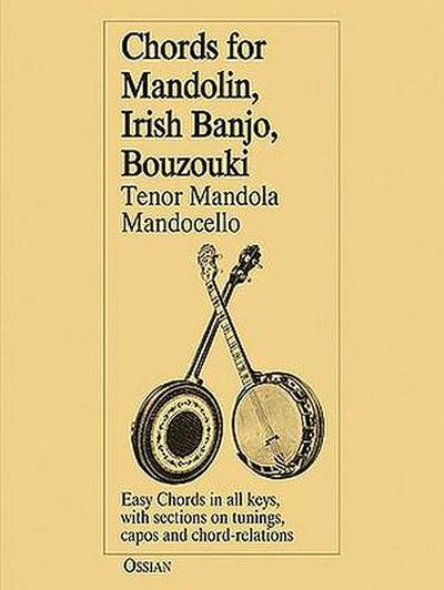 Chords for Mandolin, Irish Banjo, Bouzouki, Tenor Mandola, Mandocello