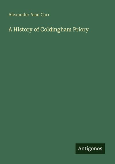 A History of Coldingham Priory